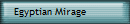 Egyptian Mirage